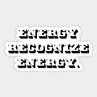 Energy Recognize Energy Sticker